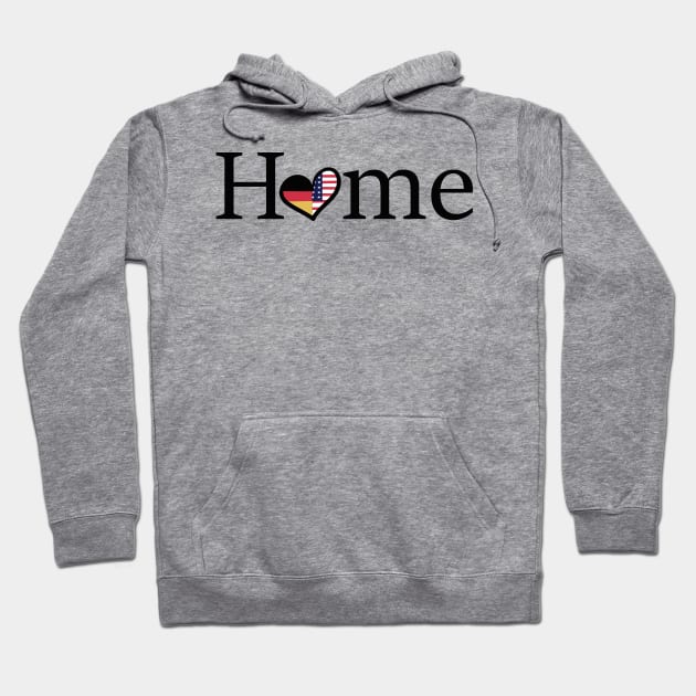 German and American Home Hoodie by PandLCreations